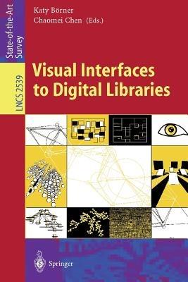 Visual Interfaces to Digital Libraries - cover