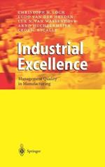 Industrial Excellence: Management Quality in Manufacturing