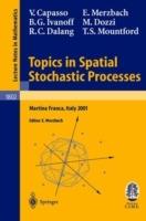 Topics in Spatial Stochastic Processes: Lectures given at the C.I.M.E. Summer School held in Martina Franca, Italy, July 1-8, 2001 - Vincenzo Capasso,Ely Merzbach,B. Gail Ivanoff - cover