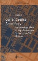 Current Sense Amplifiers for Embedded SRAM in High-Performance System-on-a-Chip Designs