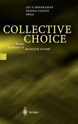 Collective Choice: Essays in Honor of MANCUR OLSON - cover