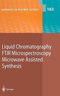 Liquid Chromatography / FTIR Microspectroscopy / Microwave Assisted Synthesis - cover