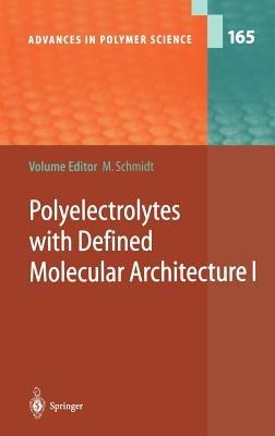 Polyelectrolytes with Defined Molecular Architecture I - cover