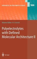Polyelectrolytes with Defined Molecular Architecture II