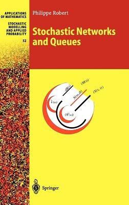 Stochastic Networks and Queues - Philippe Robert - cover