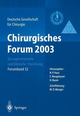 Chirurgisches Forum 2003 für experimentelle und klinische Forschung: 120. Kongress der Deutschen Gesellschaft für Chirurgie München, 29. 04. – 02.05.2003 - cover