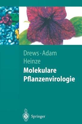 Molekulare Pflanzenvirologie - Gerhart Drews,Günter Adam,Cornelia Heinze - cover
