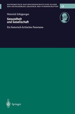 Gesundheit und Gesellschaft: Ein historisch-kritisches Panorama - cover