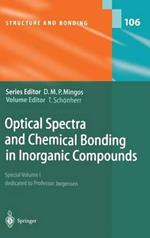 Optical Spectra and Chemical Bonding in Inorganic Compounds: Special Volume dedicated to Professor Jørgensen I