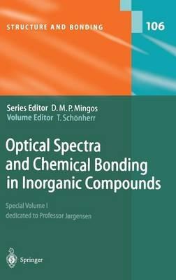 Optical Spectra and Chemical Bonding in Inorganic Compounds: Special Volume dedicated to Professor Jørgensen I - cover