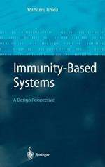 Immunity-Based Systems: A Design Perspective