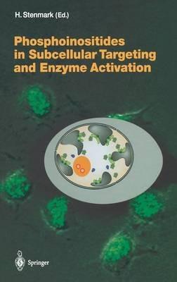 Phosphoinositides in Subcellular Targeting and Enzyme Activation - cover