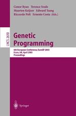 Genetic Programming: 6th European Conference, EuroGP 2003, Essex, UK, April 14-16, 2003. Proceedings