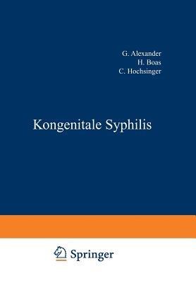 Kongenitale Syphilis - G. Alexander,H. Boas,C. Hochsinger - cover
