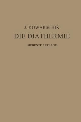 Die Diathermie - J. Kowarschik - cover