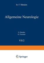 Allgemeine Neurologie VII/2: Allgemeine Symptomatologie einschl. Untersuchungsmethoden V/2