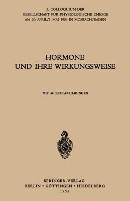 Hormone und ihre Wirkungsweise - G. Koller,H. E. Voss,H. Tuchmann-Duplessis - cover