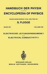 Electrical Conductivity I / Elektrische Leitungsphänomene I