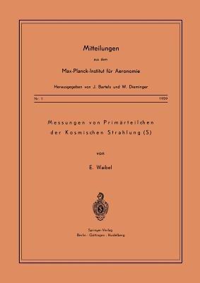 Messung von Primärteilchen der Kosmischen Strahlung - E. Waibel - cover