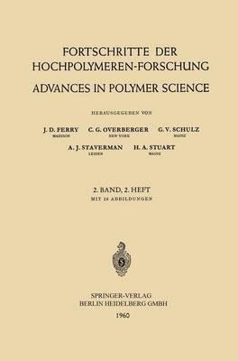 Fortschritte der Hochpolymeren-Forschung / Advances in Polymer Science - Prof. Dr. J. D. Ferry,Prof. Dr. C. G. Overberger,Prof. Dr. G. V. Schulz - cover