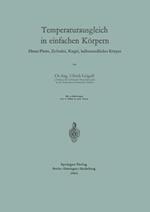 Temperaturausgleich in einfachen Körpern: Ebene Platte, Zylinder, Kugel, halbunendlicher Körper