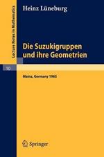 Die Suzukigruppen und ihre Geometrien: Vorlesung