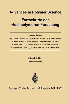 Advances in Polymer Science / Fortschritte der Hochpolymeren-Forschung - Prof. Dr. H.-J. Cantow,Dr. G. Dall’Asta,Prof. Dr. J. D. Ferry - cover