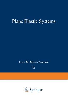 Plane Elastic Systems - Louis M. Milne-Thomson - cover