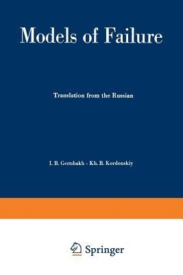 Models of Failure - Ilya Gertsbakh,Kh. B. Kordonskiy - cover