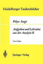 Aufgaben und Lehrsätze aus der Analysis: Funktionentheorie · Nullstellen · Polynome · Determinanten · Zahlentheorie