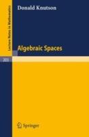 Algebraic Spaces - Donald Knutson - cover