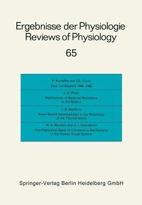 Ergebnisse der Physiologie / Reviews of Physiology: Biologischen Chemie und experimentellen Pharmakologie / Biochemistry and Experimental Pharmacology - R. H. Adrian,E. Helmreich,H. Holzer - cover