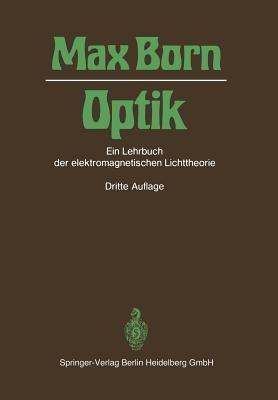 Optik: Ein Lehrbuch der elektromagnetischen Lichttheorie - Max Born - cover