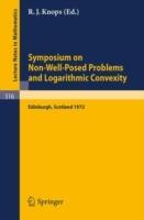 Symposium on Non-Well-Posed Problems and Logarithmic Convexity: Held in Heriot-Watt University, Edinburgh /Scotland, March 22 - 24, 1972 - cover