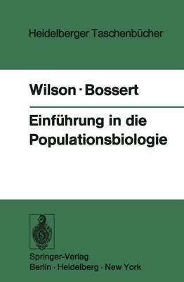 Einführung in die Populationsbiologie - Edward O. Wilson,William H. Bossert - cover