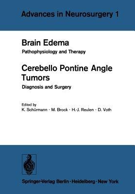 Brain Edema / Cerebello Pontine Angle Tumors: Pathophysiology and Therapy / Diagnosis and Surgery - cover