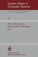 Fifth Conference on Optimization Techniques. Rome 1973: Part 1