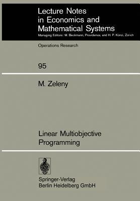 Linear Multiobjective Programming - Michael Zeleny - cover