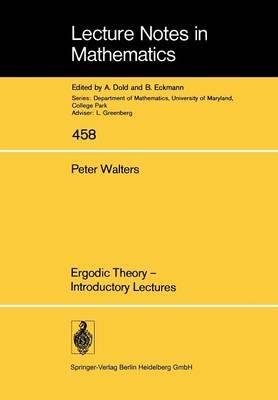 Ergodic Theory — Introductory Lectures - P. Walters - cover