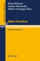 Spline Functions: Proceedings of an International Symposium held at Karlsruhe, Germany, May 20-23, 1975 - cover