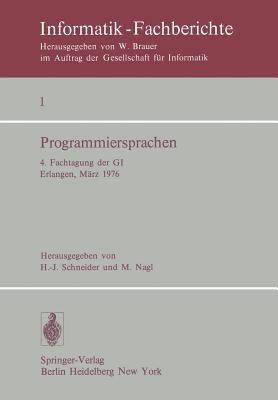 Programmiersprachen: 4. Fachtagung der GI Erlangen, 8.–10. März 1976 - cover