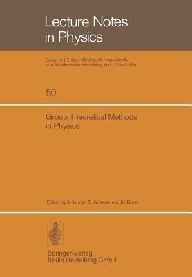 Group Theoretical Methods in Physics: Fourth International Colloquium, Nijmegen 1975 - cover