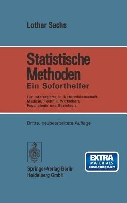 Statistische Methoden: Ein Soforthelfer Für Interessierte in Naturwissenschaft, Medizin, Technik, Wirtschaft, Psychologie und Soziologie - Lothar Sachs - cover