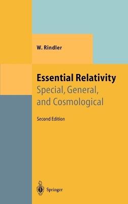Essential Relativity: Special, General, and Cosmological - W. Rindler - cover