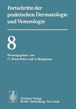 Vorträge der VIII. Fortbildungswoche der Dermatologischen Klinik und Poliklinik der Universität München in Verbindung mit dem Verband der Niedergelassenen Dermatologen Deutschlands e.V. vom 26. bis 30. Juli 1976