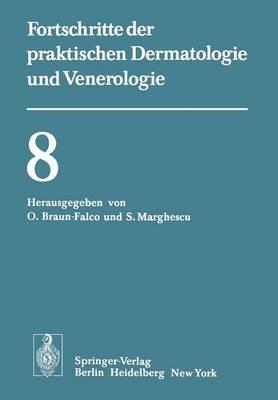 Vorträge der VIII. Fortbildungswoche der Dermatologischen Klinik und Poliklinik der Universität München in Verbindung mit dem Verband der Niedergelassenen Dermatologen Deutschlands e.V. vom 26. bis 30. Juli 1976 - cover