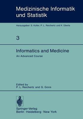 Informatics and Medicine: An Advanced Course - cover