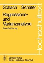 Regressions- und Varianzanalyse: Eine Einführung
