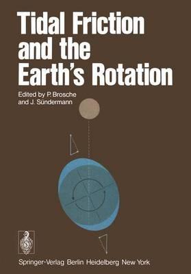 Tidal Friction and the Earth’s Rotation - cover