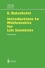 Introduction to Mathematics for Life Scientists